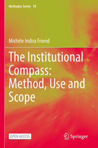 Vorderes Coverbild The Institutional Compass: Method, Use and Scope