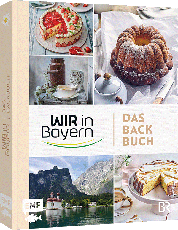 Anderes Coverbild Wir in Bayern – Das Backbuch