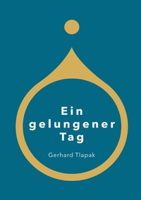 Vorderes Coverbild Ein gelungener Tag