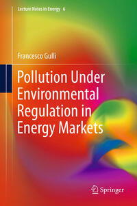 Vorderes Coverbild Pollution Under Environmental Regulation in Energy Markets