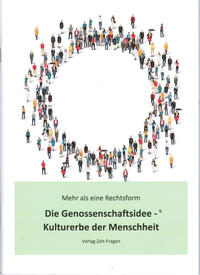 Vorderes Coverbild Die Genossenschaftsidee – Kulturerbe der Menschheit