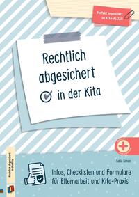 Vorderes Coverbild Rechtlich abgesichert in der Kita