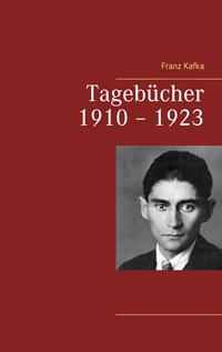 Vorderes Coverbild Tagebücher 1910 – 1923