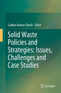 Vorderes Coverbild Solid Waste Policies and Strategies: Issues, Challenges and Case Studies
