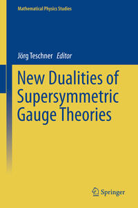 Vorderes Coverbild New Dualities of Supersymmetric Gauge Theories