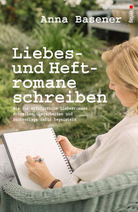 Vorderes Coverbild Liebes- und Heftromane schreiben und veröffentlichen