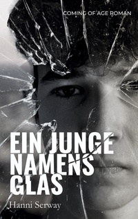 Vorderes Coverbild Ein Junge namens Glas
