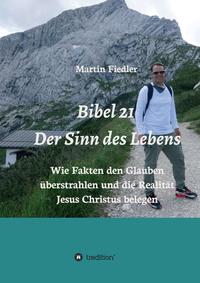 Vorderes Coverbild Bibel 21 - Der Sinn des Lebens