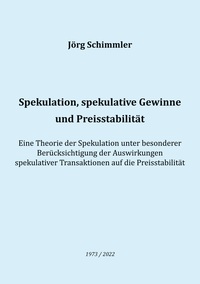Vorderes Coverbild Spekulation, spekulative Gewinne und Preisstabilität