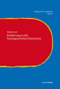 Vorderes Coverbild Einführung in die Schulgeschichte Österreichs
