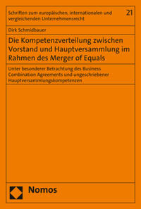 Vorderes Coverbild Die Kompetenzverteilung zwischen Vorstand und Hauptversammlung im Rahmen des Merger of Equals