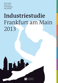 Vorderes Coverbild Industriestudie Frankfurt am Main 2013