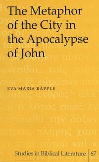Vorderes Coverbild The Metaphor of the City in the Apocalypse of John