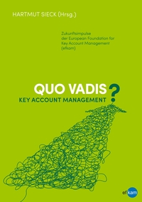 Vorderes Coverbild Quo vadis Key Account Management?