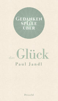 Vorderes Coverbild Gedankenspiele über das Glück