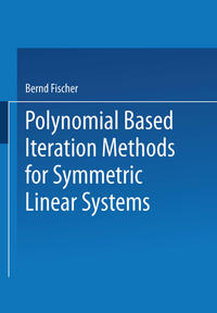 Vorderes Coverbild Polynomial Based Iteration Methods for Symmetric Linear Systems