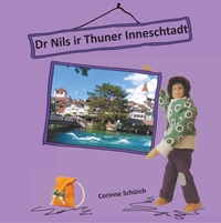 Vorderes Coverbild Dr Nils ir Thuner Inneschtadt