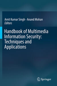 Vorderes Coverbild Handbook of Multimedia Information Security: Techniques and Applications