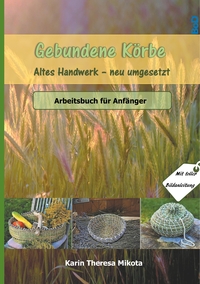 Vorderes Coverbild Gebundene Körbe - Altes Handwerk neu umgesetzt