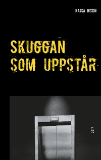 Vorderes Coverbild Skuggan som uppstår