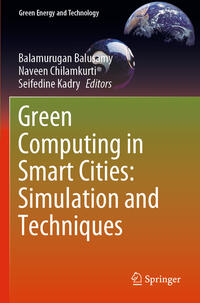 Vorderes Coverbild Green Computing in Smart Cities: Simulation and Techniques