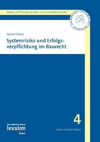 Vorderes Coverbild Systemrisiko und Erfolgsverpflichtung im Baurecht