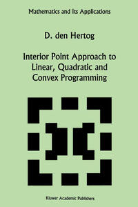 Vorderes Coverbild Interior Point Approach to Linear, Quadratic and Convex Programming