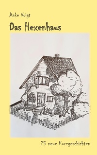 Vorderes Coverbild Das Hexenhaus