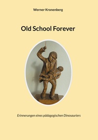 Vorderes Coverbild Old School Forever