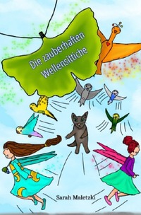 Vorderes Coverbild Die zauberhaften Wellensittiche