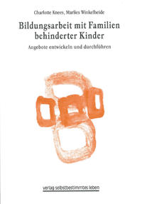 Vorderes Coverbild Bildungsarbeit mit Familien behinderter Kinder