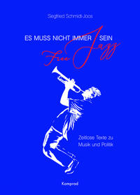 Vorderes Coverbild Es muss nicht immer Free Jazz sein