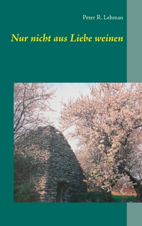 Vorderes Coverbild Nur nicht aus Liebe weinen