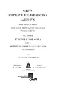 Vorderes Coverbild Tyrannii Rufini opera, pars I: Tyrannii Rufini orationum Gregorii Nazianzeni novem interpretatio