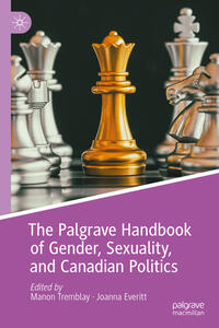 Vorderes Coverbild The Palgrave Handbook of Gender, Sexuality, and Canadian Politics