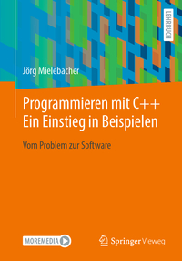 Vorderes Coverbild Programmieren mit C++: Ein Einstieg in Beispielen