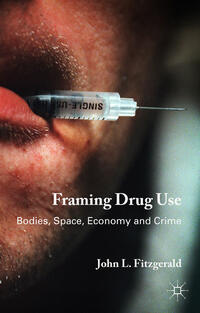 Vorderes Coverbild Framing Drug Use