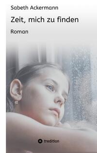 Vorderes Coverbild Zeit, mich zu finden