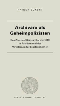 Vorderes Coverbild Archivare als Geheimpolizisten