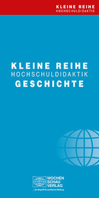 Vorderes Coverbild Paket Kleine Reihe Hochschuldidaktik Geschichte
