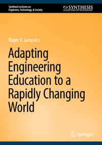 Vorderes Coverbild Adapting Engineering Education to a Rapidly Changing World