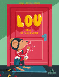 Vorderes Coverbild Lou entdeckt die Nachbarschaft