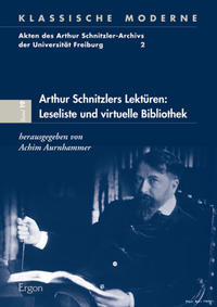 Vorderes Coverbild Arthur Schnitzlers Lektüren: Leseliste und virtuelle Bibliothek