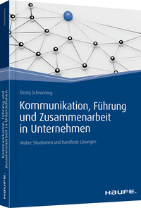 Vorderes Coverbild Kommunikation, Führung und Zusammenarbeit in Unternehmen