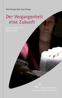 Vorderes Coverbild Der Vergangenheit eine Zukunft