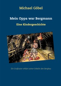 Vorderes Coverbild Mein Oppa war Bergmann