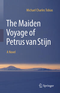 Vorderes Coverbild The Maiden Voyage of Petrus van Stijn