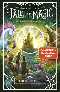 Vorderes Coverbild Tale of Magic: Die Legende der Magie – Eine geheime Akademie