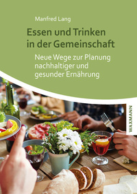 Vorderes Coverbild Essen und Trinken in der Gemeinschaft