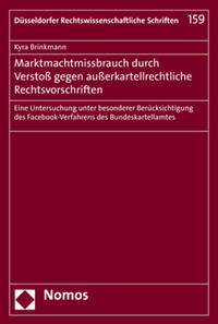 Vorderes Coverbild Marktmachtmissbrauch durch Verstoß gegen außerkartellrechtliche Rechtsvorschriften